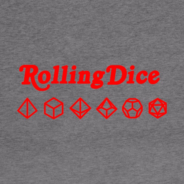 Rolling Dice by OfficialTeeDreams